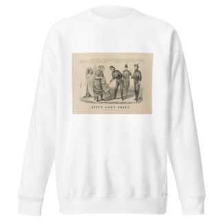 Jeff’s last shift by Currier & Ives. Sweatshirt