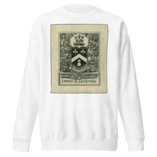 Owen E. Lefevre by Anonymous Sweatshirt