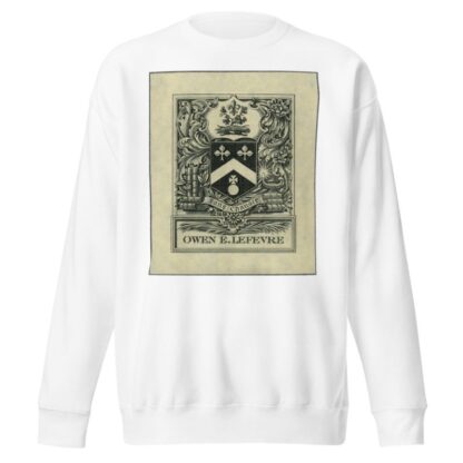 Owen E. Lefevre by Anonymous Sweatshirt
