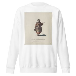 Full dress of a Kamtchadale in 1768. Kamtchadale dans sa plus grande Parûre. by Charles Grignion Sweatshirt