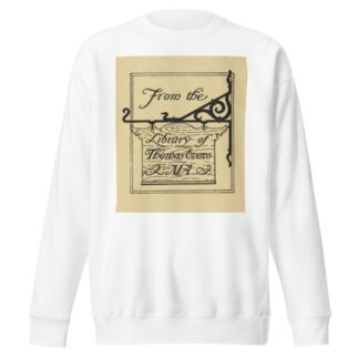 Thomas Evans by Anonymous Sweatshirt