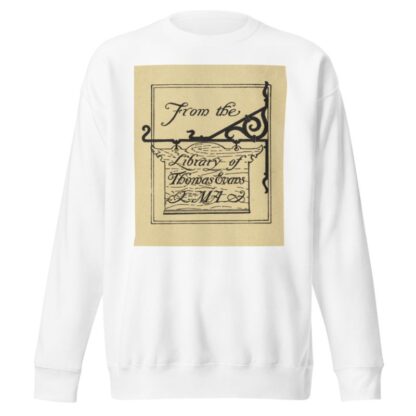 Thomas Evans by Anonymous Sweatshirt