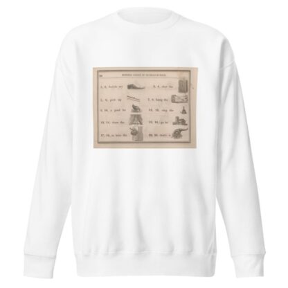 Shoe, Door, Sticks, Gate, Hen, Bell, Curtain, Meeting, Preaching, Plenty by Sherman & Co. Sweatshirt
