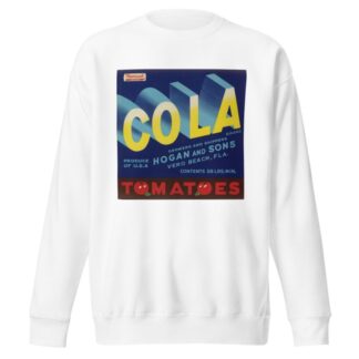 Cola Brand Tomatoes Label by Anonymous Sweatshirt