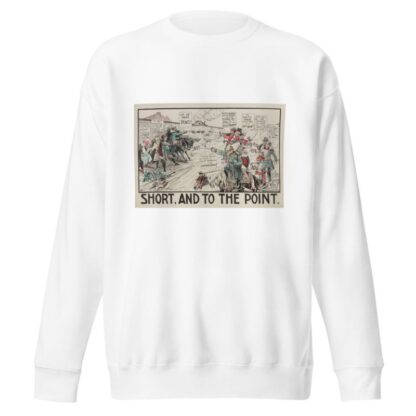 Short, and to the point by Carey Cartoon Service Sweatshirt