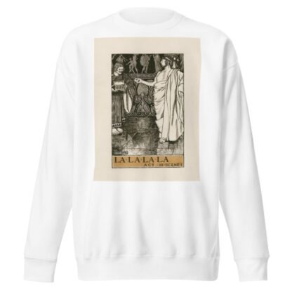 Timon of Athens; La La La La Act III Scene I by Byam Shaw Sweatshirt