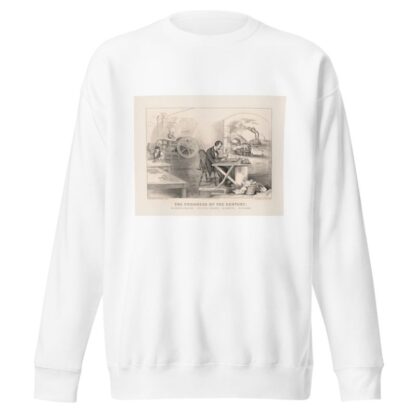 The progress of the century – the lightning steam press, the electric telegraph, the locomotive, [and] the steamboat by Currier & Ives. Sweatshirt