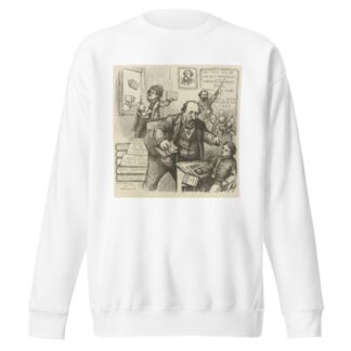 The new board of education by Thomas Nast Sweatshirt