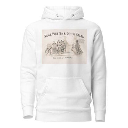 The go-ahead principle; small profits & quick sales by Currier & Ives. Hoodie