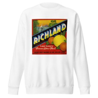 Richland Brand Citrus Label by Anonymous Sweatshirt