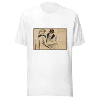 Alors, la comtesse t’as donné ton compte – oui, ça fait que maintenant c’est le comte qui est mon patron by Fernand Louis Gottlob T-Shirt