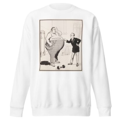 President Woodrow Wilson in a gym, trying to get an overweight man representing Protection Trust back into shape by Samuel Ehrhart Sweatshirt