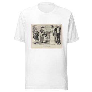Advice to the mentally feeble – Never by any chance stay at home by Charles Dana Gibson T-Shirt
