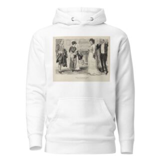 Advice to the mentally feeble – Never by any chance stay at home by Charles Dana Gibson Hoodie
