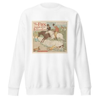 The Fox jumps over the Parson’s gate Pl.1 by Randolph Caldecott Sweatshirt