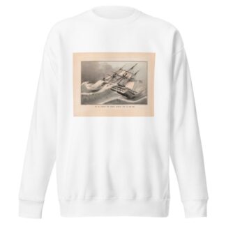 U.S. ship of the line in a gale by Currier & Ives. Sweatshirt