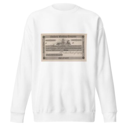 Northern Banking Company, Belfast, twenty-five shilling note by Perkins & Heath Sweatshirt