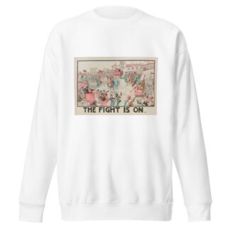 The Fight Is On by Carey Cartoon Service Sweatshirt