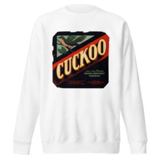 Cuckoo Brand Citrus Label by Anonymous Sweatshirt