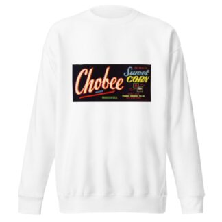 Chobee Brand Sweet Corn Label by Anonymous Sweatshirt