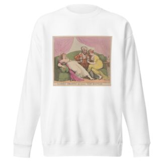 Ladies trading on their own bottom by Thomas Rowlandson Sweatshirt