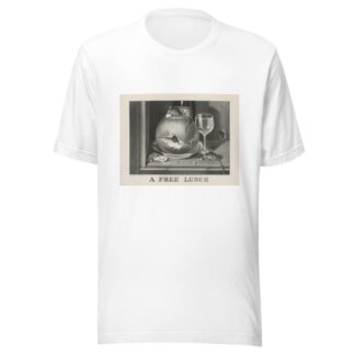 A free lunch by Currier & Ives. T-Shirt