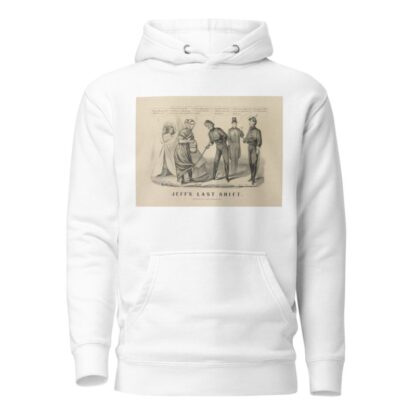 Jeff’s last shift by Currier & Ives. Hoodie