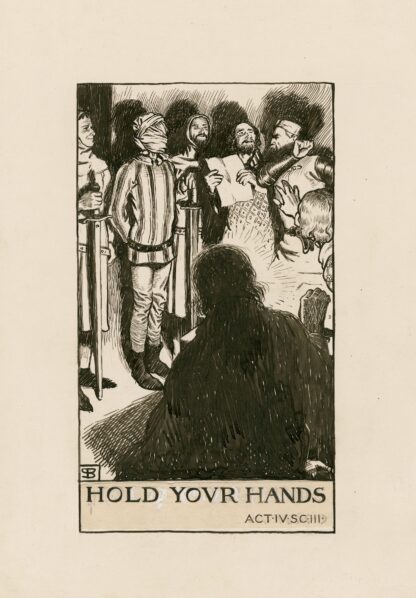 All’s well that ends well; Hold your hands Act IV Sc III by Byam Shaw