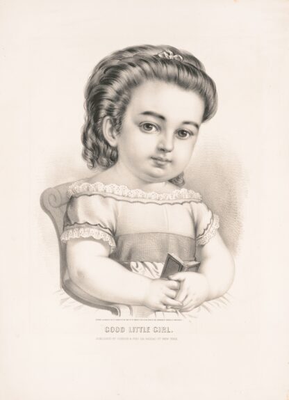 Good little girl by Currier & Ives.