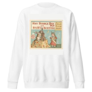 Hey Diddle Diddle and Baby Bunting Pl.1 by Randolph Caldecott Sweatshirt
