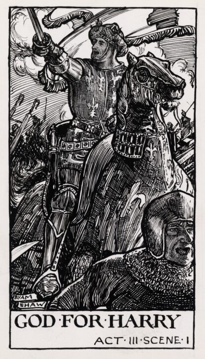 King Henry V; Good for Harry Act III Scene I by Byam Shaw
