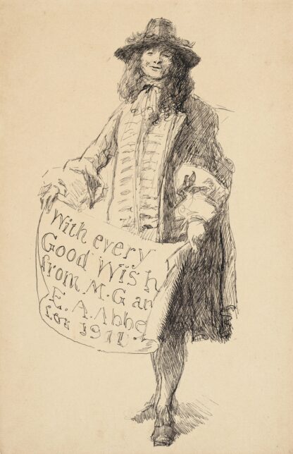 Man in seventeenth-century dress holding a scroll; With every Good Wish from M. G. and E. A. Abbey for 1911 by Edwin Austin Abbey