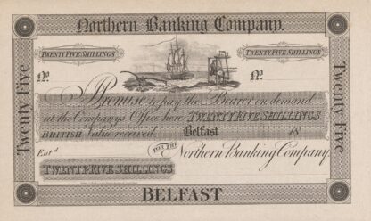 Northern Banking Company, Belfast, twenty-five shilling note by Perkins & Heath