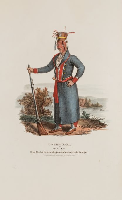 O’-CHECK-KA or Four Legs; Head Chief of the Winnebagoes of Winnebago Lake Michigan by James Otto Lewis