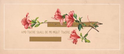 Prang’s floral mottoes, no. 44. And there shall be night there by Louis Prang & Co.