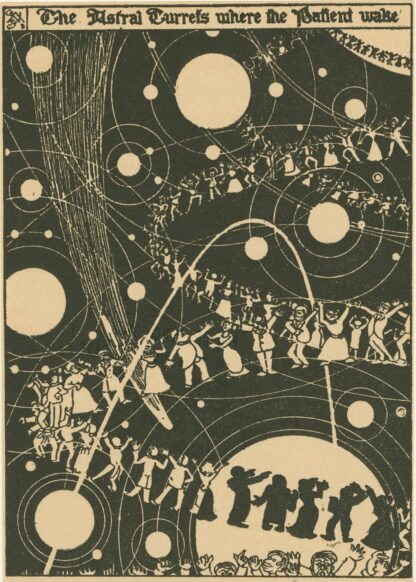 The astral Turrets where the Patient wake. by Gelett Burgess