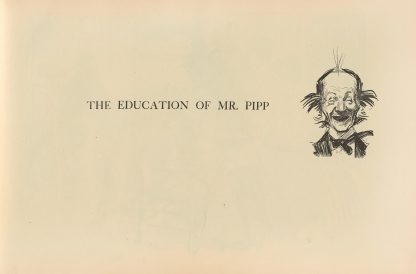 The education of Mr. Pipp by Charles Dana Gibson
