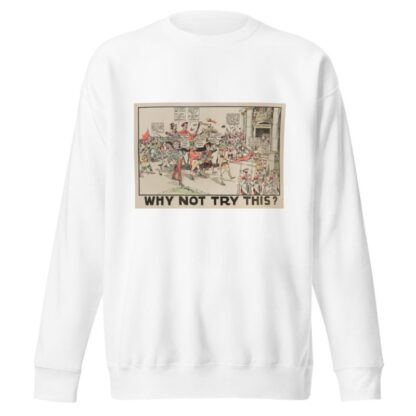 Why Not Try This by Carey Cartoon Service Sweatshirt