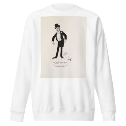 Cartoons in rhyme and line Pl.34 by Sir Wilfrid Lawson Sweatshirt