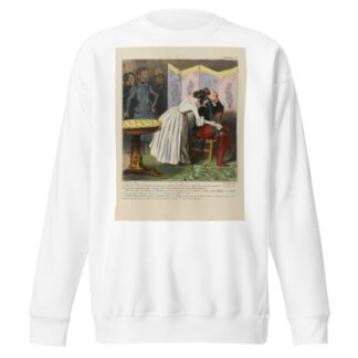 Le chevalier des Adrets est l’amant d’une femme du monde, il est aimable, empressé, il joue la passion et le dévouement by Honoré Daumier Sweatshirt