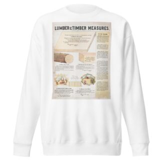 Lumber & timber measures by R.O. Evans Sweatshirt