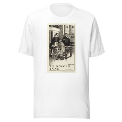 Taming of the shrew; Tis now in tune Act III Scene I by Byam Shaw T-Shirt
