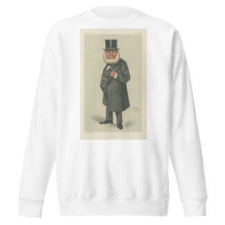 Politicians – ‘Peace’. Mr. Henry Richard. 4 September 1880 by Leslie Matthew Ward Sweatshirt