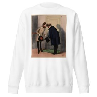 Enchanté M’sieu de l’honneur de vous voir by Paul Gavarni Sweatshirt