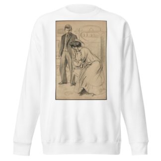 Si j’avais su que le gosse était de ton oncle tu te figures que je t’aurais épousée. avec 60000 f de dot seuleme by Fernand Louis Gottlob Sweatshirt