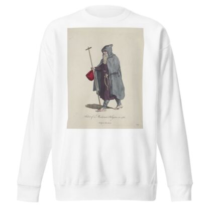 Habit of a mendicant religious in 1588. Religious mendicant. by Charles Grignion Sweatshirt
