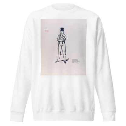 Period about 1815 by B. Kuppenheimer & Co Sweatshirt