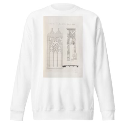 Détails d’architecture des églises cathédrales de Cologne et de Strasbourg. by Nicolas Xavier Willemin Sweatshirt