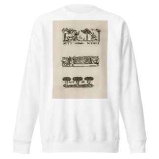 As you like it; Headings 2 by Byam Shaw Sweatshirt