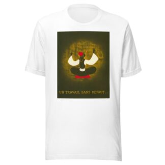 Un travail sans défaut by Anonymous T-Shirt